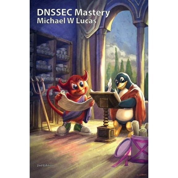 DNSSEC Mastery, 2nd Edition, (Paperback)