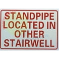 thumbnail image 3 of STANDPIPE LOCATED IN OTHER STAIRWELL SIGN((7x10,WHITE,ALUMINUM)-ref19722, 3 of 5