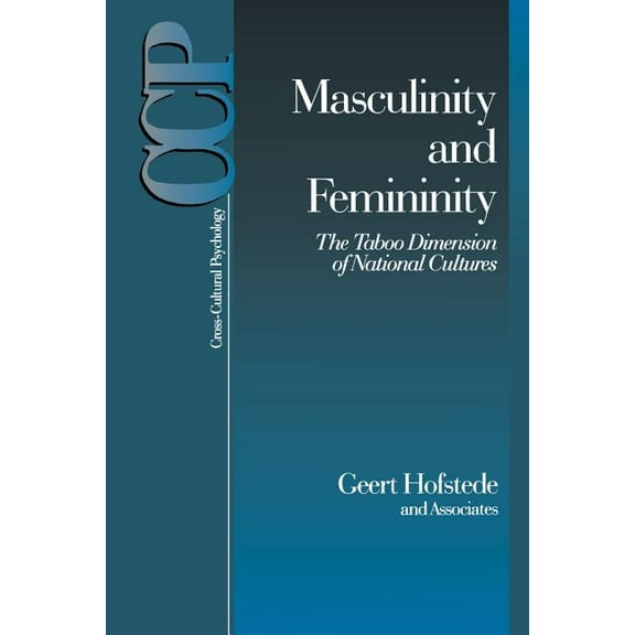 Cross Cultural Psychology Masculinity and Femininity: The Taboo Dimension of National Cultures, Book 3, (Paperback)