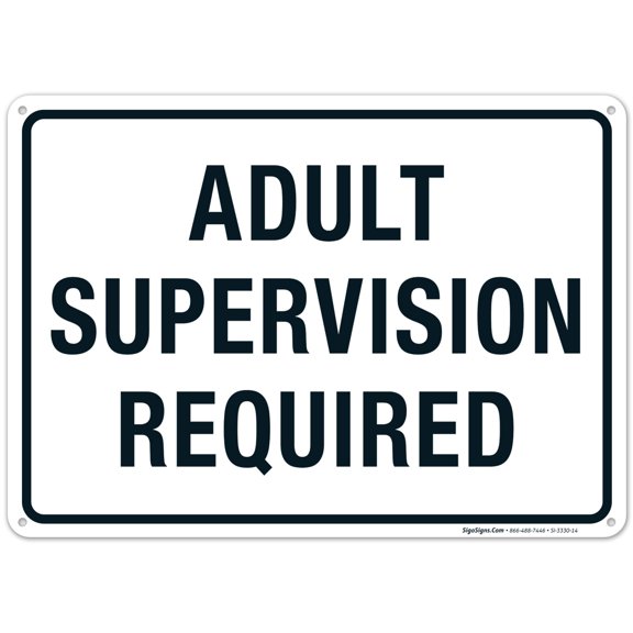 Adult Supervision Required Sign, Pool Sign,