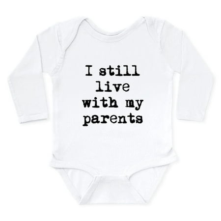 

CafePress - I Still Live With My Parents Body Suit - Long Sleeve Infant Bodysuit