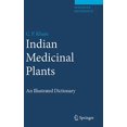 thumbnail image 1 of Indian Medicinal Plants: An Illustrated Dictionary, 1 of 1