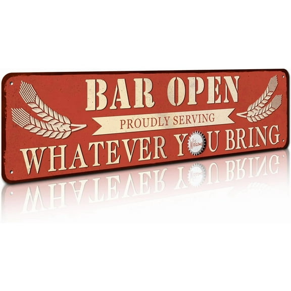 Vintage Bar Sign Decor Funny Bar Open Metal Signs for Home Bar Man Cave Decor Gifts - 4 X 16 Inches Indoor & Outdoor - Proudly Serving Whatever You Bring