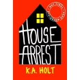 thumbnail image 2 of House Arrest : (Young Adult Books, Middle School Books, Books for Teens) (Hardcover), 2 of 5