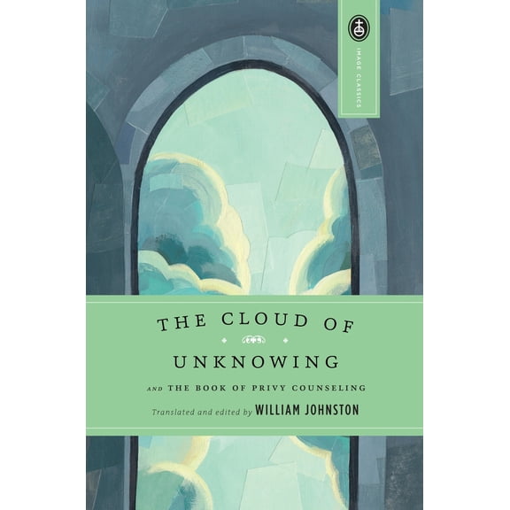Pre-Owned The Cloud of Unknowing: And the Book of Privy Counseling (Paperback) 0385030975 9780385030977