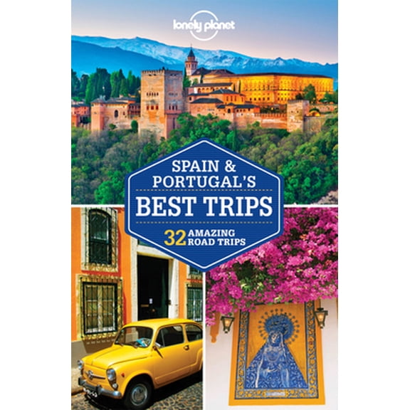 Pre-Owned Lonely Planet Spain & Portugal's Best Trips 1 (Paperback) 174360694X 9781743606940