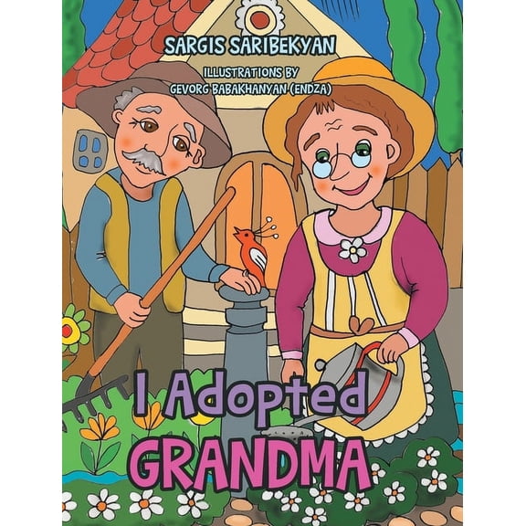 I Adopted Grandma, (Hardcover)