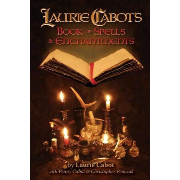 Laurie Cabot's Book of Spells & Enchantments, (Paperback)