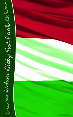Taccuino Italian Italy Notebook Italiano: Italian Flag Italy Notebook ...