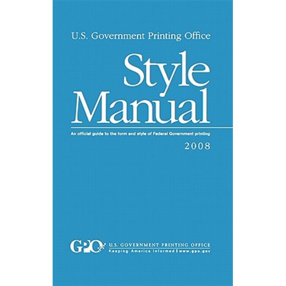 Pre-Owned U.S. Government Printing Office Style Manual: An official guide to the form and style of Federal Government printing (Hardcover) 1907521623 9781907521621