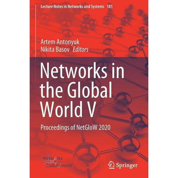 Lecture Notes in Networks and Systems Networks in the Global World V: Proceedings of Netglow 2020, Book 181, (Paperback)