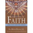thumbnail image 1 of Growing in Faith: A Bible Study Guide for Catholics Including Reflections on Faith by Pope Francis, 1 of 3