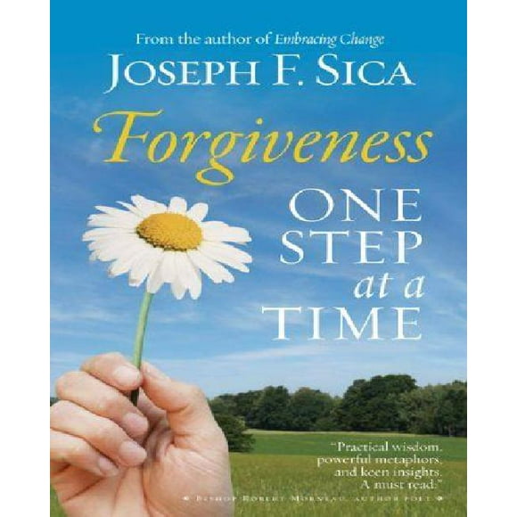 Forgiveness: One Step at a Time