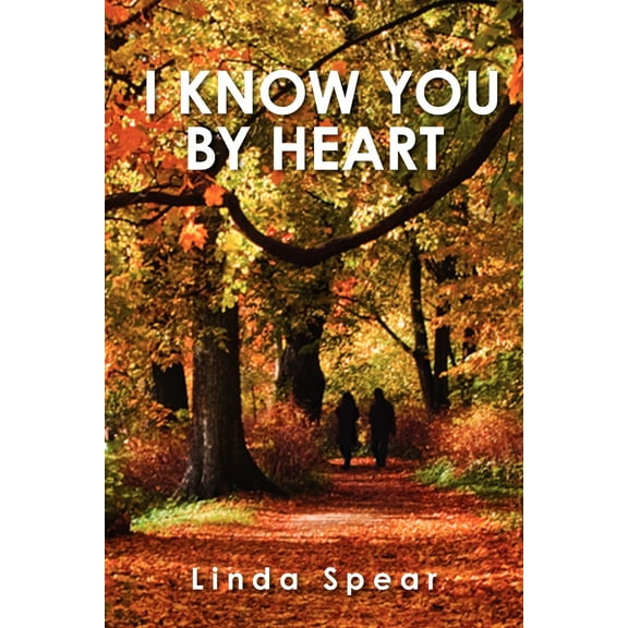 I Know You by Heart (Paperback)