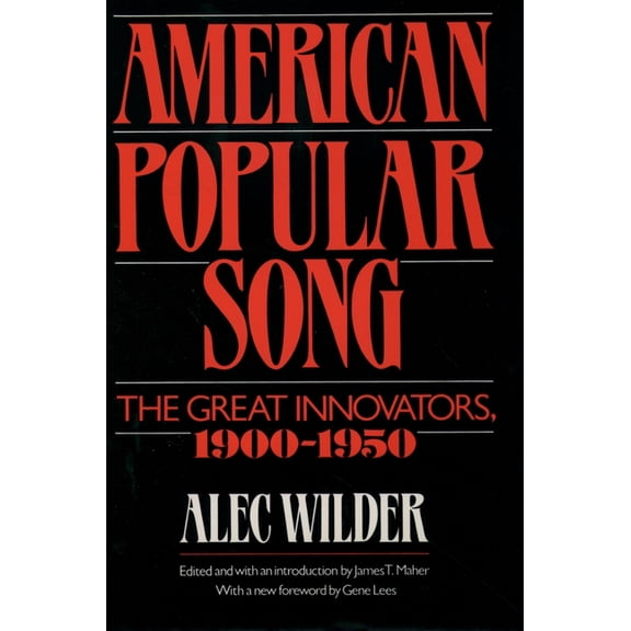 American Popular Song: The Great Innovators, 1900-1950, (Hardcover)