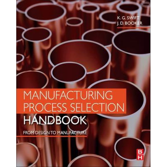 Pre-Owned Manufacturing Process Selection Handbook (Hardcover) 0080993605 9780080993607