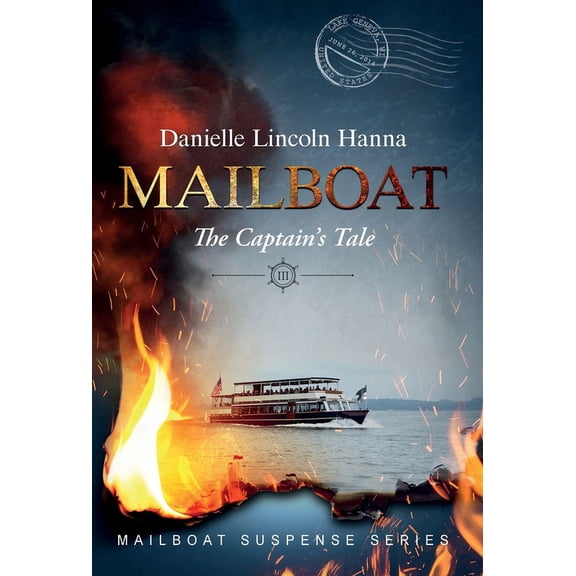 Mailboat Suspense Mailboat III: The Captain's Tale, Book 3, (Hardcover)