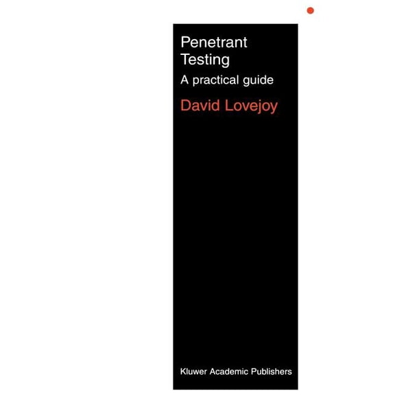 Penetrant Testing: A Practical Guide, (Paperback)