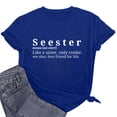 thumbnail image 5 of Virmaxy Seester Like a Sister Only Cooler Womens Trendy Letter Printed Tunic Tops Funny Graphic Shirt Casual Fashion Soild Short Sleeve Blouse Spring Summer Fashion Casual Baggy Basic Tee Blue 2XL, 5 of 6