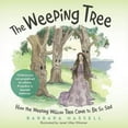 thumbnail image 2 of The Weeping Tree: How the Weeping Willow Tree Came to Be So Sad (Paperback), 2 of 2