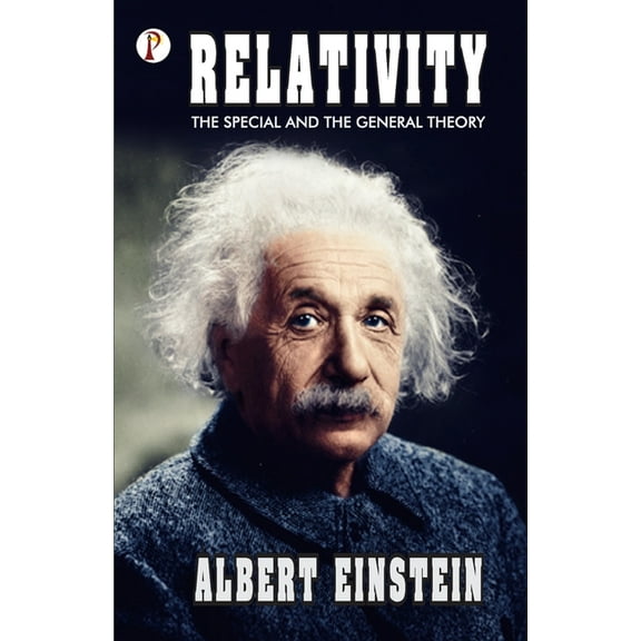 Relativity: The Special and General Theory, (Paperback)