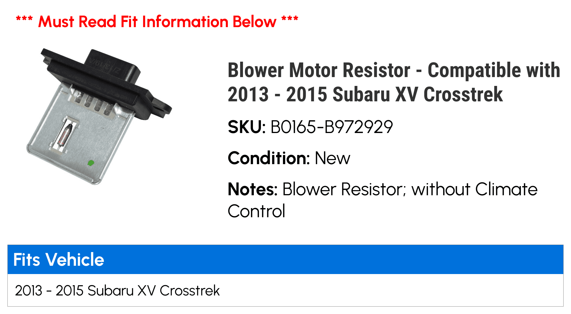 Blower Motor Resistor - Compatible with 2013 - 2015 Subaru XV Crosstrek 2014