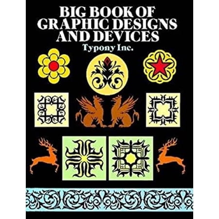 Pre-Owned Big Book of Graphic Designs and Devices (Paperback) 0486262618 9780486262611