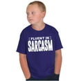 thumbnail image 5 of Fluent in Sarcasm Funny Attitude Crewneck T Shirts Boy Girl Teen Brisco Brands X, 5 of 6