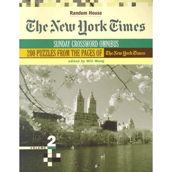 Pre-Owned The New York Times Sunday Crossword Omnibus, Volume 2 (Paperback 9780812936162) by Will Weng