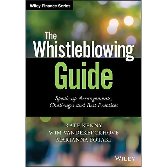 Wiley Finance: The Whistleblowing Guide (Hardcover)