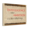 thumbnail image 2 of Inspirational Wall Art Intelligence Without Ambition Motivation Wall Decor for Home Office Gym Inspiring Success Quote Print Ready to Hang Unframed, 2 of 17