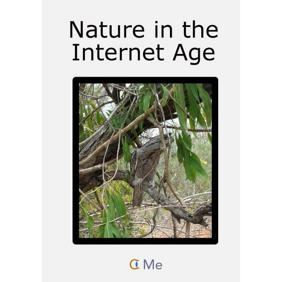 Nature in the Internet Age, (Paperback)