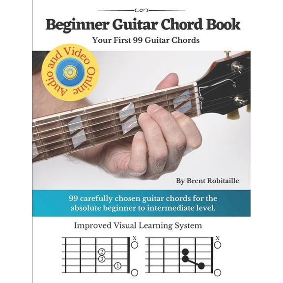 Beginner Guitar Chord Book: Your First 99 Guitar Chords, (Paperback)