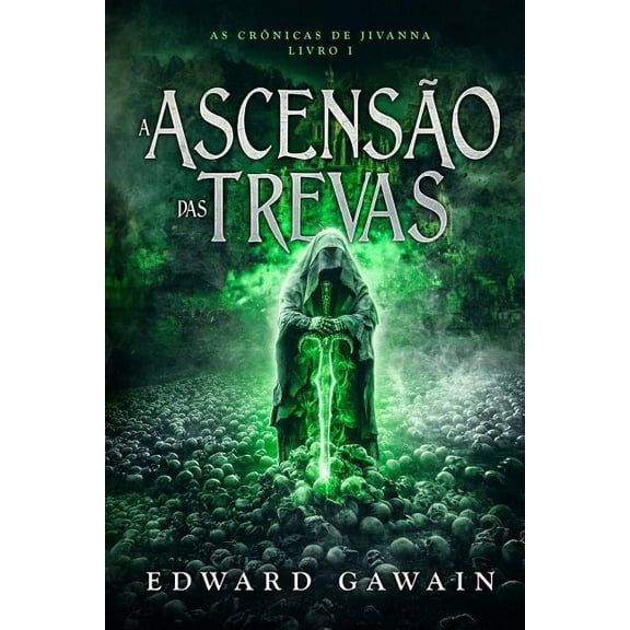 A Ascens�o das Trevas: As Cr�nicas de Jivanna