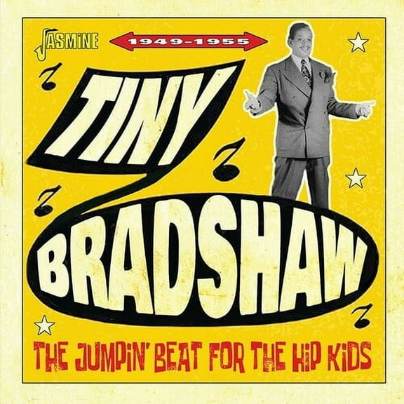 Tiny Bradshaw - Jumpin' Beat For The Hip Kids - 1949-1955 - CD