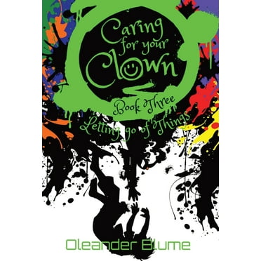Caring for Your Clown Book Three: Letting Go of Things (Hardcover)(Large Print)