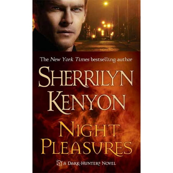 Dark-Hunter Novels: Night Pleasures (Series #1) (Paperback)