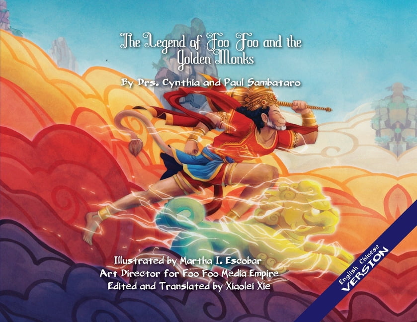 THE LEGEND OF FOO FOO AND THE GOLDEN MONKS IMPERIAL VERSION English/Mandarin (Paperback) THE LEGEND OF FOO FOO AND THE GOLDEN MONKS IMPERIAL VERSION English/Mandarin (Paperback)