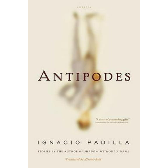 Pre-Owned Antipodes: Stories (Paperback) 0312424388 9780312424381