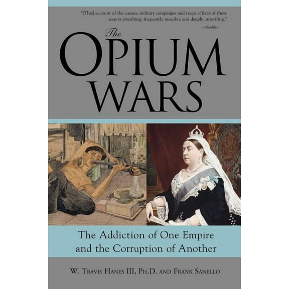 Opium Wars, The