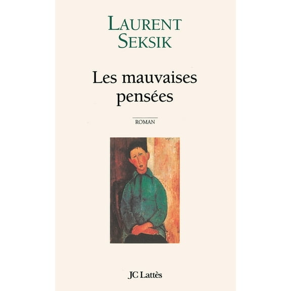 Les mauvaises pensÃ©es, (Paperback)