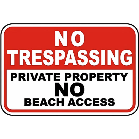 No Trespassing Private Property No Beach Access Vintage Tin Warning Sign - 8"x12" Safety Sign, for Home Commercial Driveway Alerts Garden Farm Indoor Outdoor