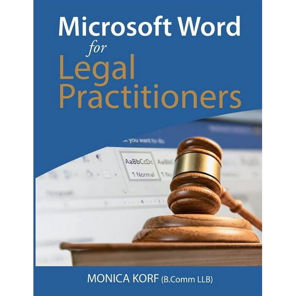 Microsoft Word for Legal Practitioners, (Paperback)