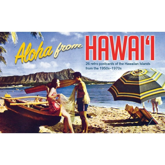 Aloha from Hawaii: 26 Retro Postcards of the Hawaiian Islands from the 1950s-1970s, (Hardcover)
