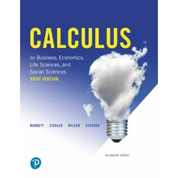 Pre-Owned Calculus for Business, Economics, Life Sciences, and Social Sciences, Brief Version (Hardcover) 0134851994 9780134851990