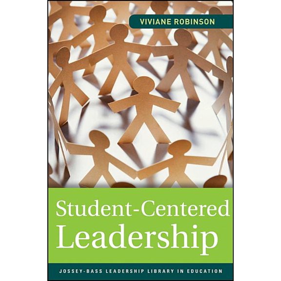 Jossey-Bass Leadership Library in Educat Student-Centered Leadership, Book 15, (Paperback)