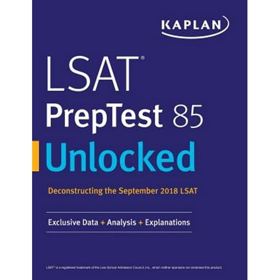LSAT PrepTest 85 Unlocked: Exclusive Data   Analysis   Explanations (Paperback)
