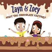 Zayn and Zoey Story Books for Kids: Sweet Adventure - Visit The Chocolate Factory | Educational Picture Book in English - Ideal for 3+ Year Olds