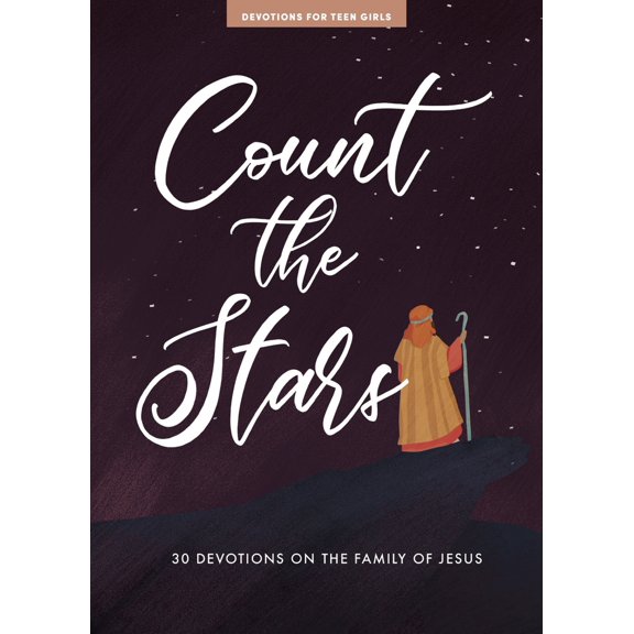 Pre-Owned Count the Stars - Teen Girls' Devotional: 30 Devotions on the Family of Jesus Volume 9 (Paperback) 1087752086 9781087752082