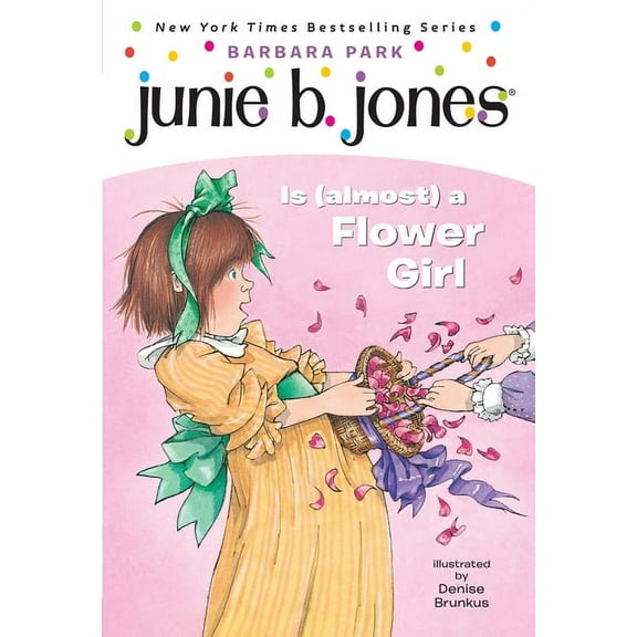 Junie B. Jones #13: Junie B. Jones Is (Almost) a Flower Girl (Paperback)